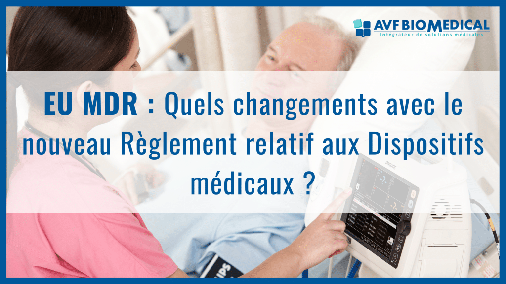 Quels changements avec le nouveau règlement relatif aux DM